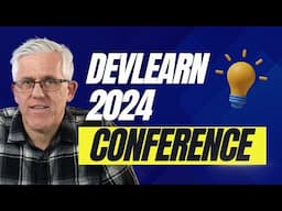 DevLearn 2024 - I'll be speaking