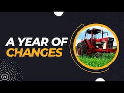 Pa Farms- A Year of Change