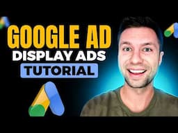 Google Display Ads Explained: The Complete Guide 2024