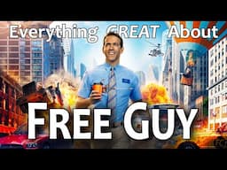 Everything GREAT About Free Guy!