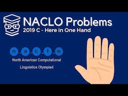 NACLO 2019 (C) Here in One Hand