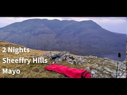 2 Nights in the Sheeffry Hills | Mayo