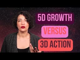 5D Growth vs 3D Actions