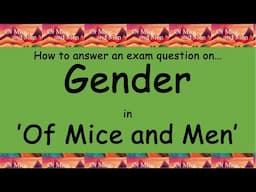 Analysis of Gender in 'Of Mice and Men'