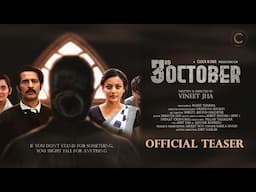 3RD OCTOBER(OFFICIAL TEASER)| SNEHA ULLAL | HITEN TEJWANI | MANINI MISHRA | KANCHI SINGH | MOIN KHAN