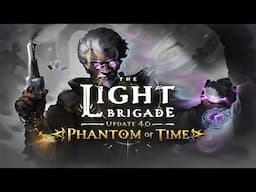 The Light Brigade | Phantom of Time Update | Meta Quest Platform