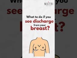 What to do if you see Discharge from your Breast?