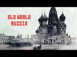 Old World Russia | 200+ Oldest Known Images of St. Petersburg, Moscow | Destroyed Buildings! 1800s