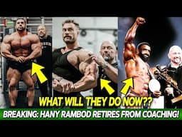 Hany Rambod RETIRES from Coaching Bodybulders! What Will Derek Lunsford, Hadi Choopan & Cbum do NOW?