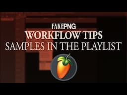 My FL Studio Workflow Tips #1 - Getting samples on beat, pitching, chopping in the playlist