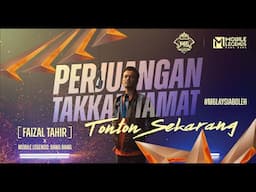 Perjuangan Takkan Tamat - Faizal Tahir | M6｜Mobile Legends : Bang Bang