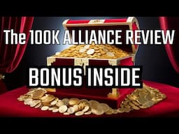 The 100K Alliance Review Plus Bonuses***