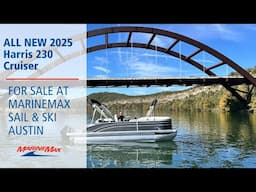 2025 Harris 230 Cruiser | Available at MarineMax Sail & Ski Austin