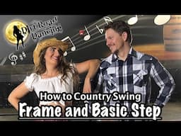 How to Country Swing: Framework, and Basic Step