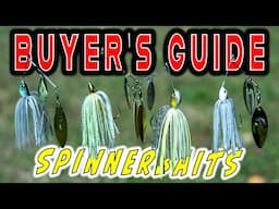 BUYER'S GUIDE: SPINNERBAITS, SPINNERBAIT TRAILERS, AND GEAR!