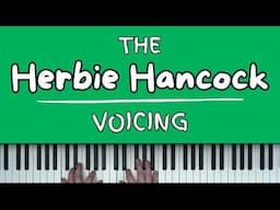 The 'Herbie Hancock' Voicing