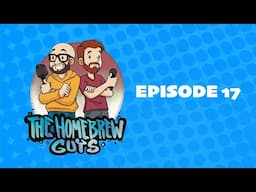 The Homebrew Guys | Episode 17 🎙 LIVE