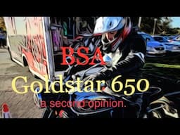 BSA Gold Star 650   a second opinion   4K