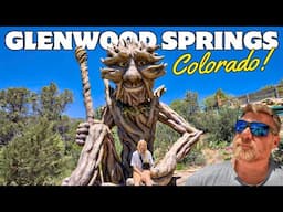 Glenwood Springs Colorado - The small Colorado town that you've probably never heard of