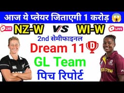 NZ-W vs WI-W  Dream 11 GL team/ NZ-W vs WI-W Dream 11 Prediction GL team