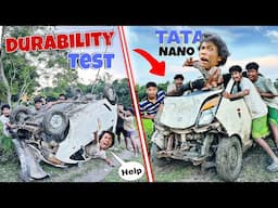 Tata Nano Durability Test 🔥 ll Video Delete Ho Gaya Tha 🥹 ll B Boys Video Delete