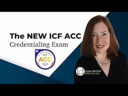 Preparing for the ICF ACC Credentialing Exam? 👀