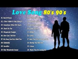 Best Romantic Love Songs 2023 - Love Songs 80s 90s Playlist English - Old Love Songs 80's 90's