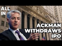 Bill Ackman Withdraws Pershing Square USA IPO