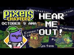 PIXELS | CHAPTER October 9 AMA Ch2.5 more leaks!