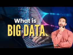 BIG DATA Explained | What Is Big Data