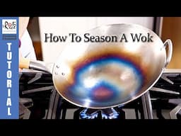 How To Season A Wok