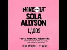 HANGOUT WITH SOLA ALLYSON