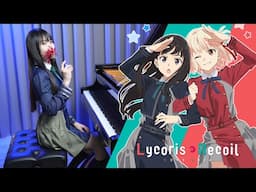 Lycoris Recoil ED「Tower of Flower」Lyrical Piano Cover - R.I.P. Sayuri - Ru's Piano