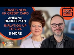 Chase's new credit card, Amex vs ombudsman, inflation up to 2.3% & more (money news) #podcast ep437