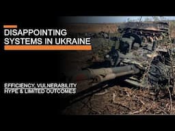 Disappointing Systems in Ukraine - From imprecise precision munitions to explosive IFVs