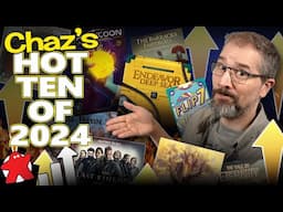 Chaz's Top 10 Board Games of 2024 - momenTEN Special!