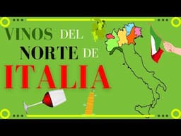 VINOS del norte de ITALIA 🍇[Clima, uvas y regiones vinícolas]