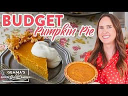 Budget Pumpkin Pie Recipe - Less than $6!