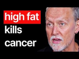 The Cancer Doctor: Starve Cancer Cells With A HIGH FAT Diet (EAT THIS)