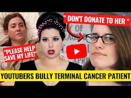 These YouTubers Bullied Woman With Terminal Cancer - The Jennifer Faulisi Story 🎀