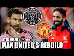 Lionel Messi and Inter Miami WANT Zidane or Xavi?! + Amorim’s Man United rebuild | ESPN FC