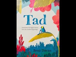 Tad by Benji Davis - Read Aloud