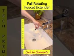 Full Rotating Faucet Extender | Faucet Extender | 1080 Degree Faucet Review | #shorts