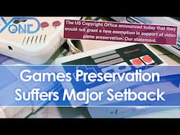 Games preservation suffers major setback as games industry lobbies US Copyright Office...