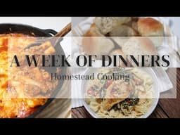 A Week of Dinner on the Homestead | 5 Dinner Ideas We Love | From Scratch