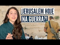 COMO ESTÁ JERUSALEM NA GUERRA? Israel com Aline