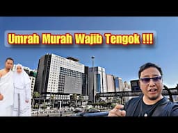 Pakej Umrah Budget !!! Dimanakah Kawasan Hotel Anda ???