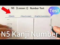 Kanji N5 Numbers | Lesson 1 Review & Reading Practice Test