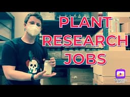 Botany Jobs in the Lab and Greenhouse (Lab Jobs & Plant Research)