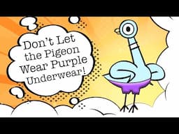 Disney's Don't Let the Pigeon Wear Purple Underwear - NEW Pigeon Story!